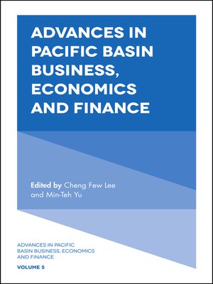 cover image of Advances in Pacific Basin Business, Economics and Finance, Volume 5